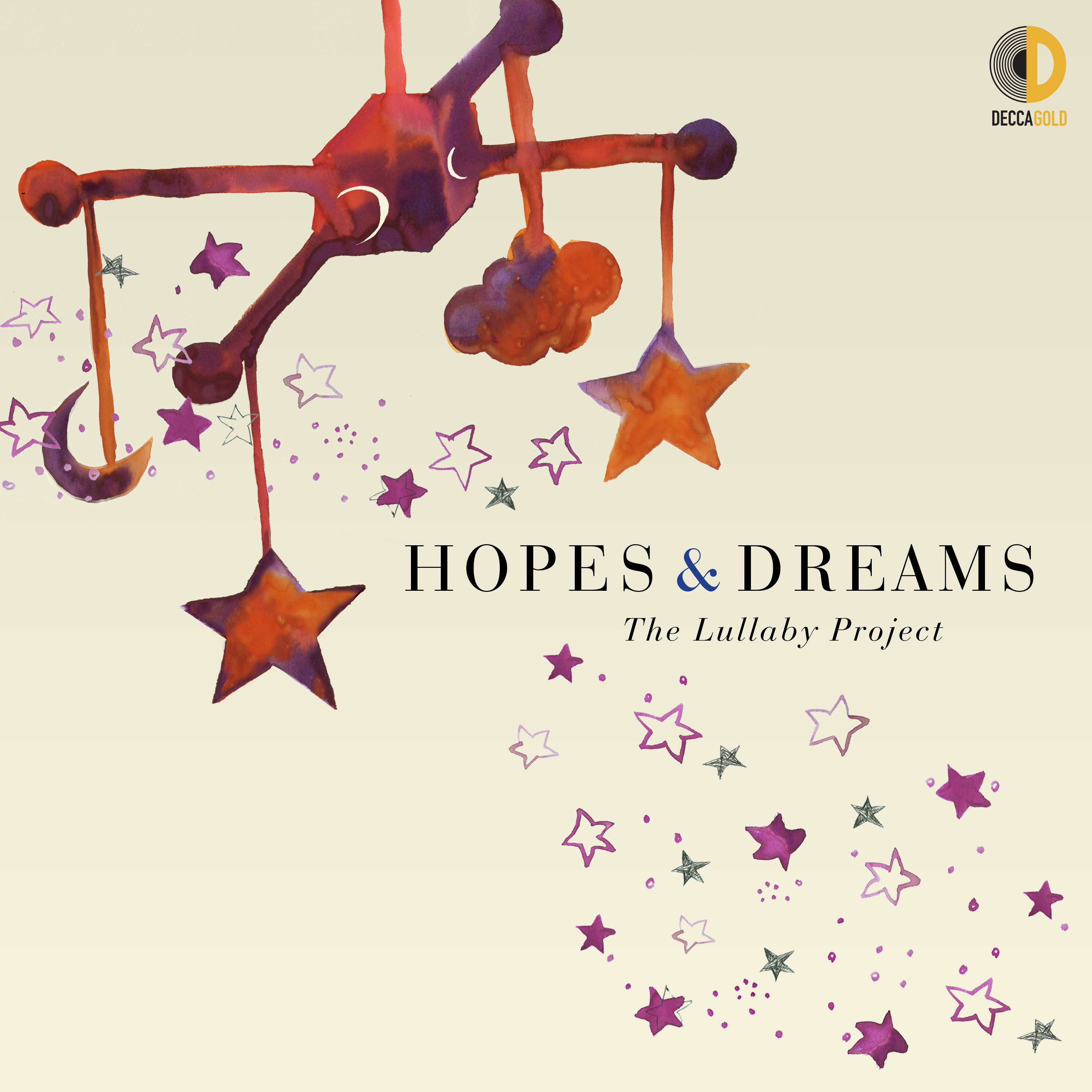 Hopes & Dreams The Lullaby Project